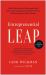 Entrepreneurial Leap, Updated and Expanded Edition : A Real-World Guide to Discovering What It Takes to Be an Entrepreneur and How You Can Build the Business of Your Dreams