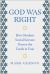 God Was Right : How Modern Social Science Proves the Torah Is True