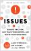 Issues : Remove Friction, Fast Track Your Growth, and Ignite Your Greatness