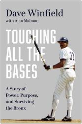 Touching All the Bases : A Story of Power, Purpose, and Surviving the Bronx