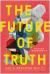 The Future of Truth : How AI Reshapes Reality