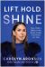 Lift, Hold, Shine : How I Built a Billion-Dollar Beauty Empire One Strand at a Time