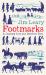 Footmarks : A Journey into Our Restless Past
