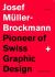 Josef Müller-Brockmann Suttl - Pioneer of Swiss Graphic Design