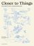 Closer to Things  : Drawing Practices As Spatial Research