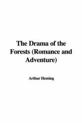 The Drama of the Forests