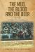 The Mud, the Blood and the Beer : A Cowboy's Manual and Memoir