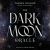 The Dark Moon Oracle : A 48-Card Deck and Guidebook from the Creator of Moonology
