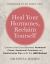 Heal Your Hormones, Reclaim Yourself : Connect the Dots Between Hormonal Chaos, Emotional Overload and Relationship Pain with the HER Method