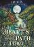 The Heart's Path Tarot : A 78-Card Deck and Guidebook