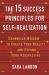 The 15 Success Principles for Self-Realization : Channelled Wisdom to Create Your Reality and Expand Your Perspective