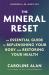The Mineral Reset : An Essential Guide to Replenishing Your Body and Restoring Your Health