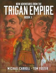 New Adventures from the Trigan Empire - Book One
