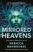 Mirrored Heavens Mirrored Heavens
