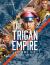 The Rise and Fall of the Trigan Empire Volume VII The Rise and Fall of the Trigan Empire Volume VII