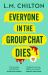 Everyone in the Group Chat Dies : The Addictive Serial Killer Thriller That Has Everyone Laughing