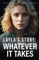 Layla's Story : Whatever It Takes