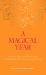 A Magical Year : Lift Your Spirit with 365 Poems and Reflections from Around the World