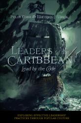 Leaders of the Caribbean : Lead by the Code