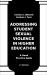Addressing Student Sexual Violence in Higher Education : A Good Practice Guide