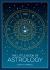 The Little Book of Astrology : A Pocket Guide to the Planets and Their Influence on Your Life