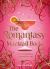 The Romantasy Mocktail Book : 52 Enchanting Recipes to Spice up Your Night