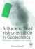 Guide to Field Instrumentation in Geotechnics
