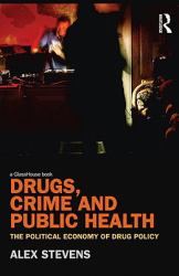 Drugs, Crime and Public Health