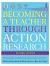 Becoming a Teacher through Action Research
