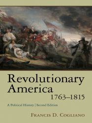 Revolutionary America, 1763-1815