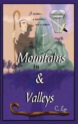 Kingdom Come : Mountains and Valleys