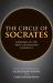 The Circle of Socrates : Readings in the First-Generation Socratics