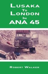 Lusaka to London in ANA45