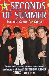 5 Seconds of Summer: Test Your Super-Fan Status