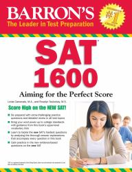Barron's SAT 1600 : Aiming for the Perfect Score