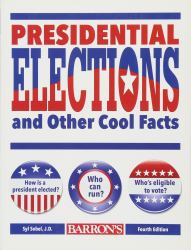Presidential Elections and Other Cool Facts
