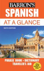 Spanish at a Glance : Foreign Language Phrasebook and Dictionary