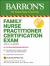 Family Nurse Practitioner Certification Exam Premium: 4 Practice Tests + Comprehensive Review + Online Practice