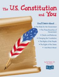 The U. S. Constitution and You