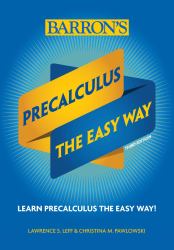 Precalculus: the Easy Way