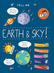 Tell Me Earth and Sky