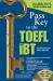 Pass Key to the TOEFL IBT