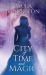 City of Time and Magic City of Time and Magic