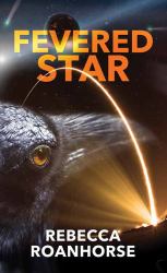 Fevered Star : Between Earth and Sky