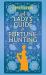 A Lady's Guide to Fortune-Hunting