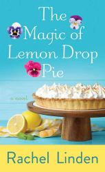 The Magic of Lemon Drop Pie