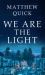 We Are the Light