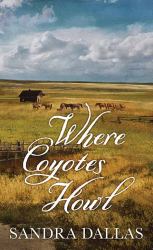 Where Coyotes Howl