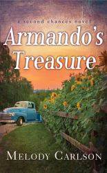 Armando's Treasure : A Second Chances Novel