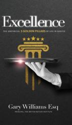 Excellence : The Empirical 5 Golden Pillars of Life in Service